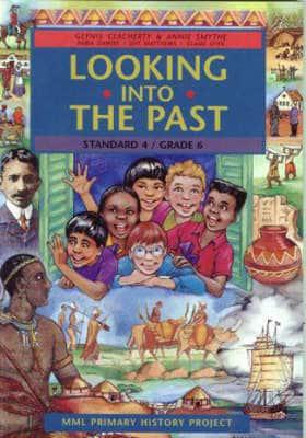 Looking into the Past. Standard 4/Grade 6