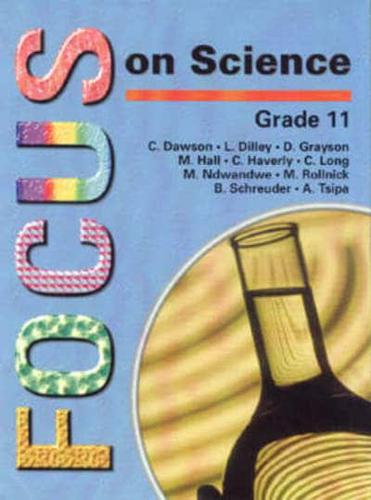 Focus on Science. Gr 11 Learner's Book