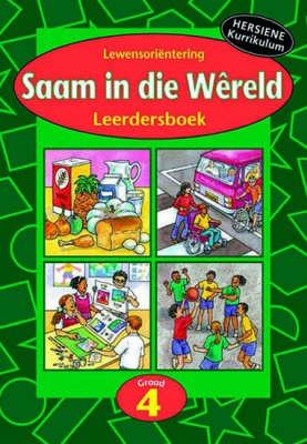 Saam in Die Wereld. Gr 4: Learner's Book