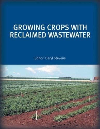 Growing Crops With Reclaimed Wastewater