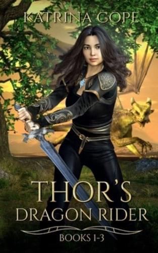 Thor's Dragon Rider : Collection: Books 1 - 3