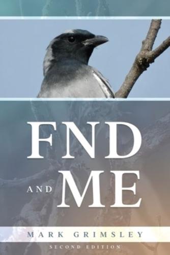 FND and ME: Second Edition