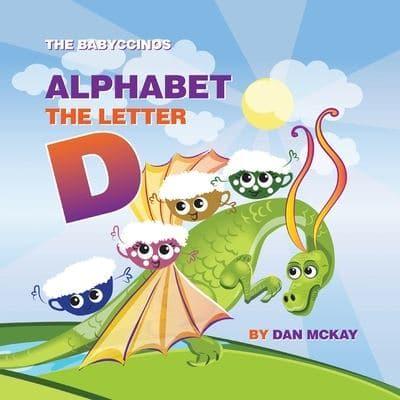 The Babyccinos Alphabet The Letter D