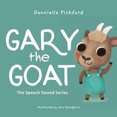 Gary the Goat: The Speech Sounds Series