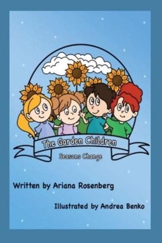 The Garden Children: Season's Change