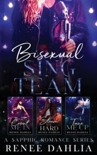 Bisexual Sing Team Boxed Set