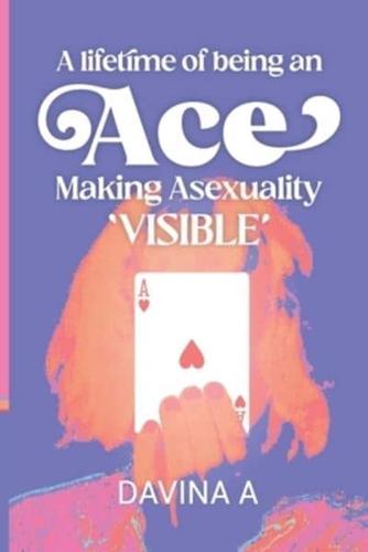A Lifetime of Being an ACE