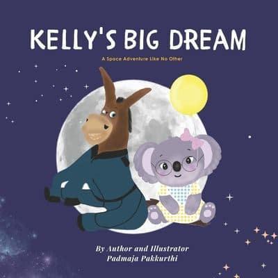 Kelly's Big Dream