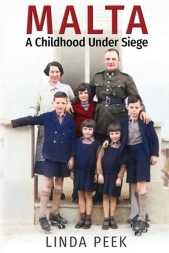 Malta A Childhood Under Siege