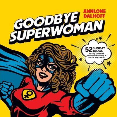 Goodbye Superwoman