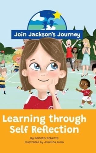 JOIN JACKSON's JOURNEY Learning Through Self-Reflection