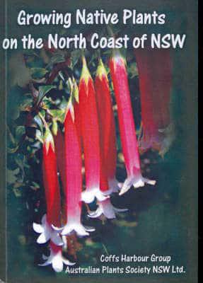Growing Native Plants on the North Coast of New South Wales