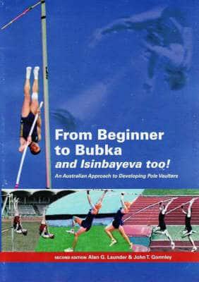 FROM BEGINNER TO BUBKA AND ISINBAYEVA T!