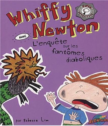 Whiffy Newton Dans L'enquete Sur Les Fantomes Diaboliques