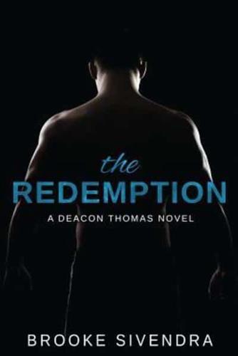 THE REDEMPTION: Book Two of the Deacon Thomas Duet
