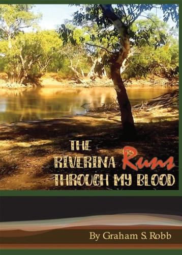 Riverina Runs Through My Blood