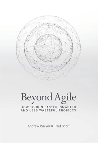 Beyond Agile