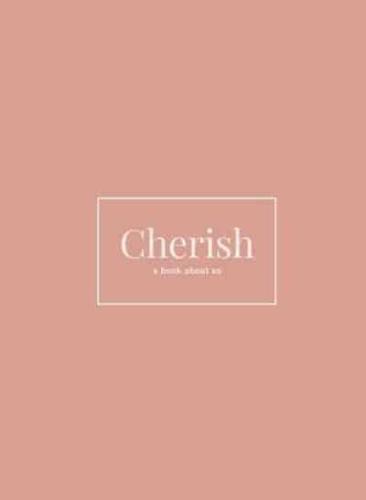 Cherish: A Book About Us