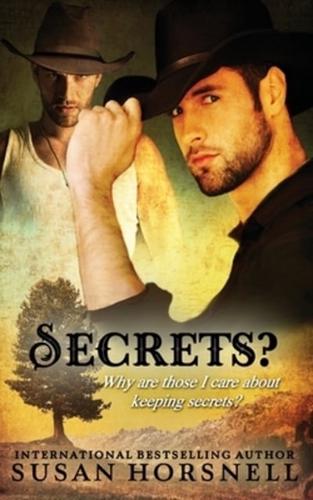 Secrets?