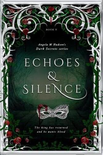 Echoes: Part One of Echoes & Silence