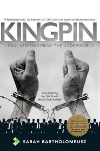 Kingpin Revised Edition: Legal Lessons from the Underworld