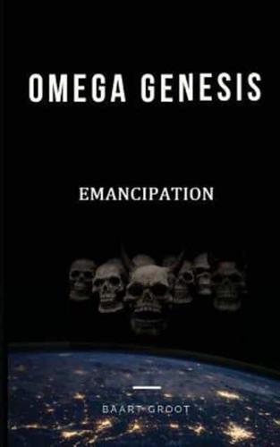 Omega Genesis: Emancipation