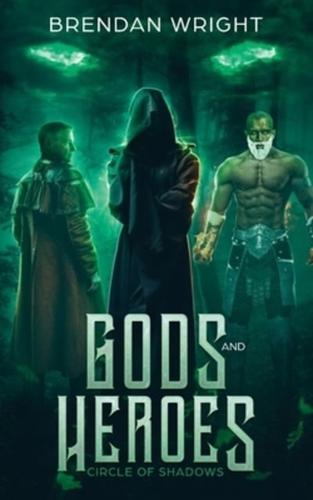 Gods and Heroes: Circle of Shadows
