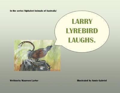 Larry Lyrebird Laughs