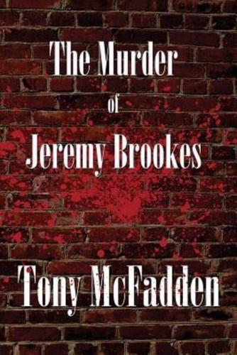 The Murder of Jeremy Brookes