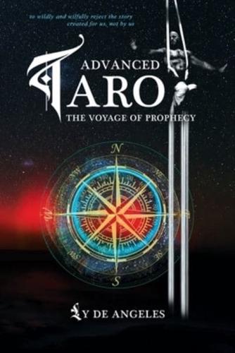 Advanced Tarot  The Voyage of Prophecy