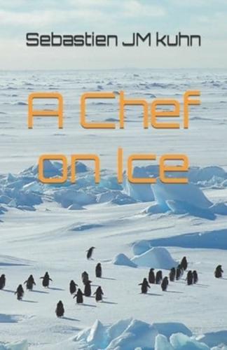 A Chef on Ice