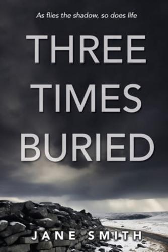 Three Times Buried