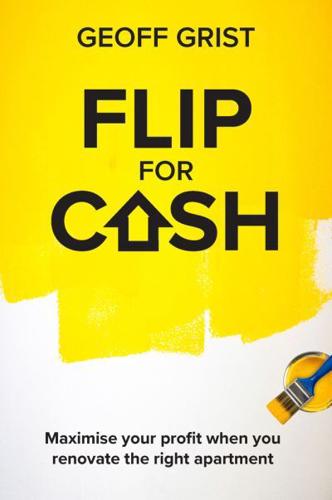 Flip For Cash: Maximise your profit when you renovate the right apartment