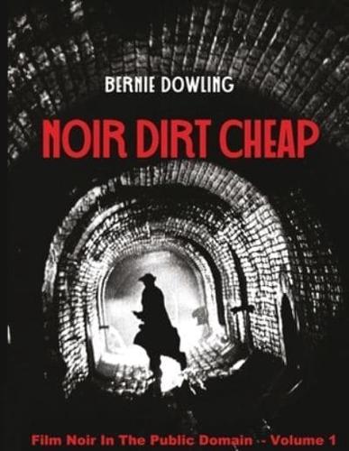 Noir Dirt Cheap