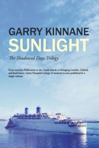 Sunlight: The Shadowed Days Trilogy