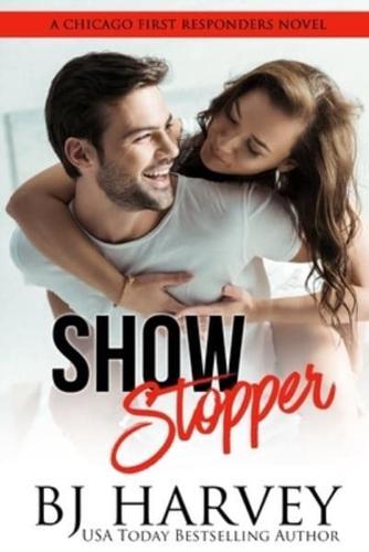 Show Stopper: A First Responder Romantic Comedy