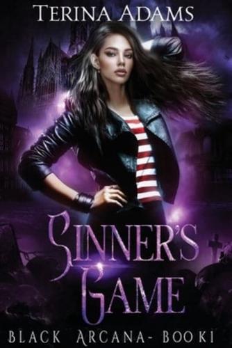 Sinner's Game: Black Arcana book 1