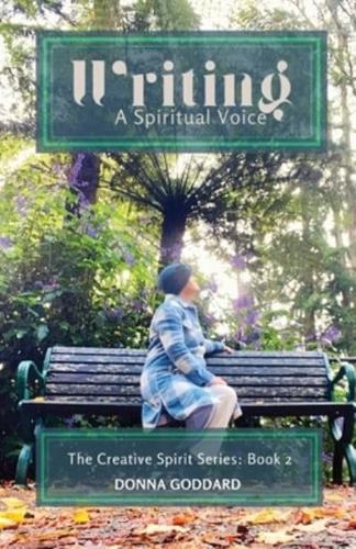Writing - A Spiritual Voice