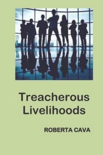 Treacherous Livelihoods