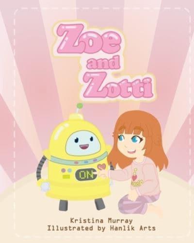 Zoe and Zotti