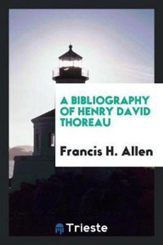 A Bibliography of Henry David Thoreau