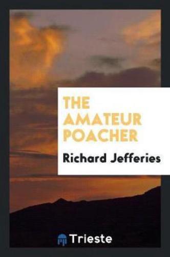 The Amateur Poacher