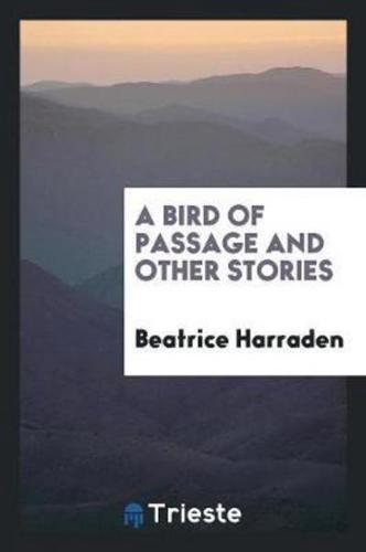 A Bird of Passage and Other Stories
