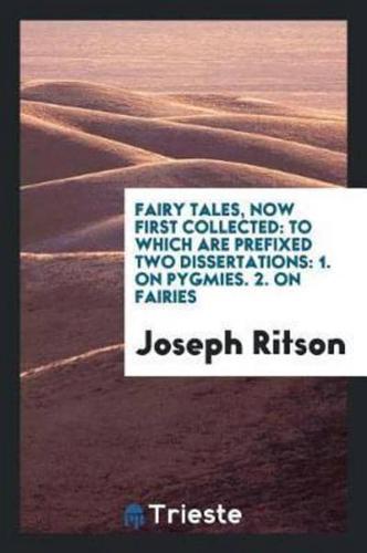 Fairy Tales, Now First Collected