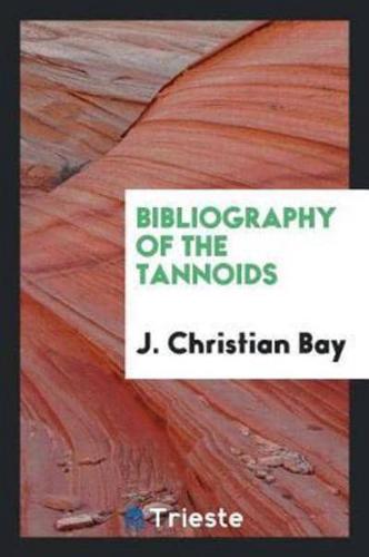 Bibliography of the tannoids