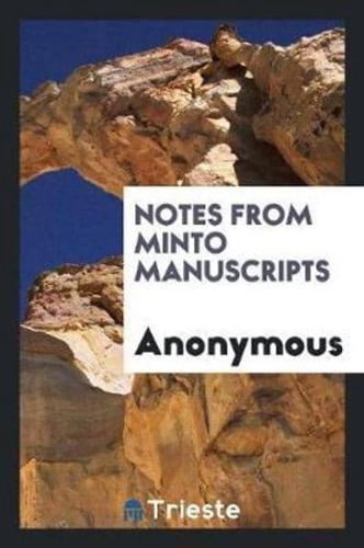 Notes from Minto Manuscripts