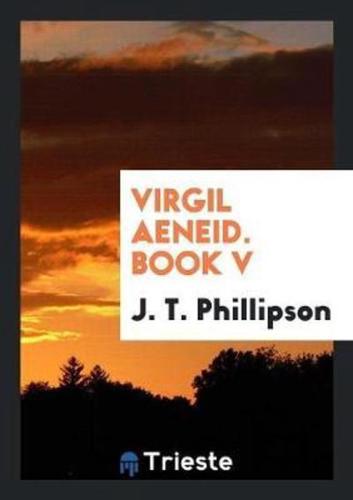 Virgil Aeneid. Book V