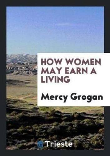 How Women May Earn a Living