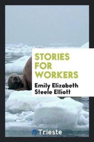 Stories for Workers