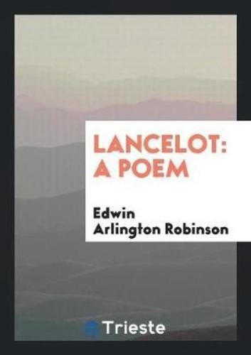 Lancelot: A Poem